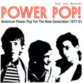 Various Artists - Soul Jazz Records presents POWER POP! American Power Pop For The Now Generation 1977-81 - RSD LP
