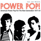 Various Artists - Soul Jazz Records presents POWER POP! American Power Pop For The Now Generation 1977-81 - RSD LP