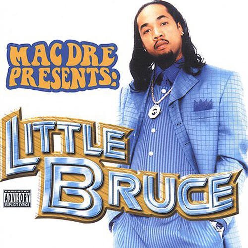 Little Bruce: Mac Dre Presents Little Bruce  ( CD )