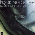 Various Artists: Looking Good: Mod Club Classics - CD