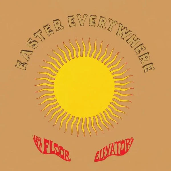 The 13th Floor Elevators - Easter Everywhere ( VINYL )