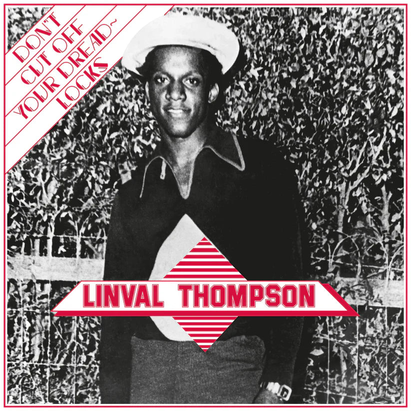 Linval Thompson - Don't Cut Off Your Dreadlocks ( VINYL )