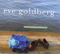 Eve Goldberg: Crossing the Water  ( CD )