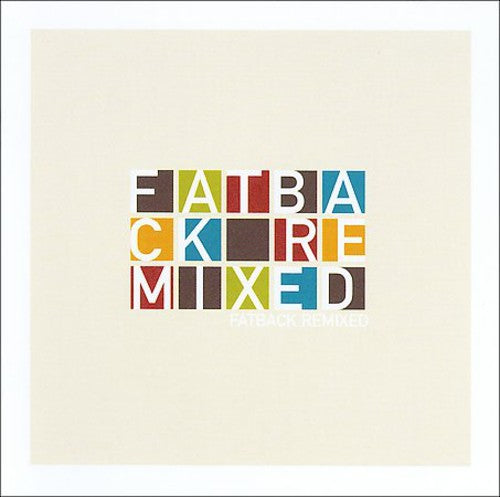 The Fatback Band: Remixes - CD