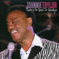 Johnnie Taylor: There's No Good in Goodbye - CD