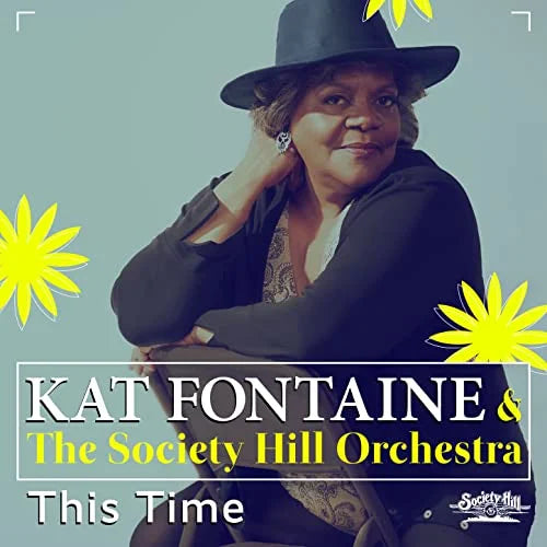 Fontaine, Kat & Society Hill: This Time - CD