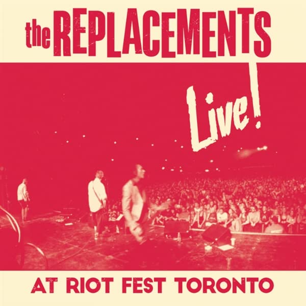 The Replacements: Live At Riot Fest Toronto - VINYL