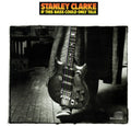 Stanley Clarke: If This Bass Could Talk - CD