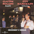 Bolling, Claude / Marchand, Guy: Crooner's Dream - CD