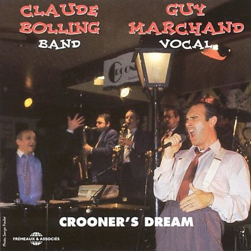 Bolling, Claude / Marchand, Guy: Crooner's Dream - CD