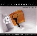 Patrick Favre Trio: Danse Nomade - CD
