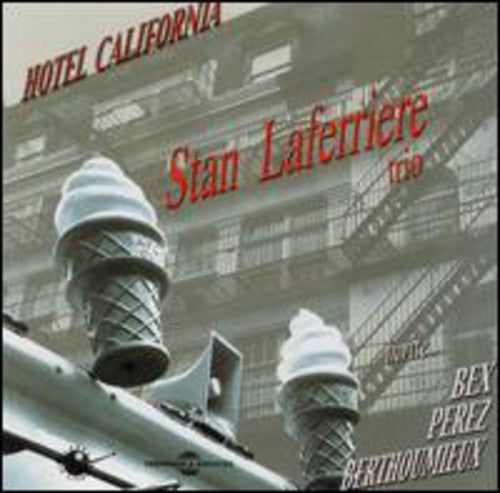 Stan Laferriere: Hotel California - CD