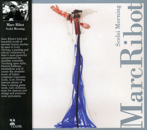 Marc Ribot: Scelsi Mornings - CD