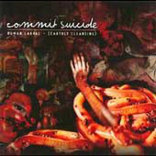 Commit Suicide: Human Larva: Earthly Cleansing - CD