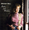Bridget Ball: Bricks & Windows  ( CD )