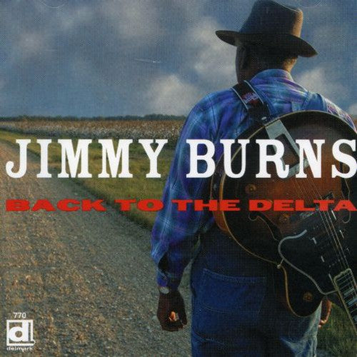Jimmy Burns: Back to the Delta  ( CD )