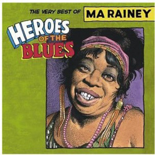 Ma Rainey: Heroes of the Blues: Very Best of  ( CD )