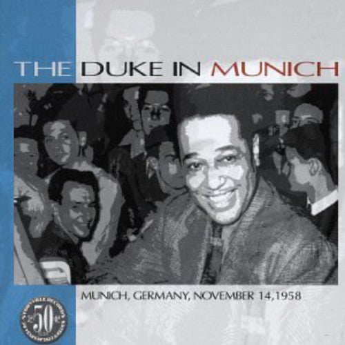 Duke Ellington: The Duke In Munich - CD