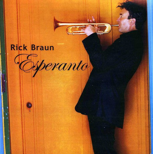 Rick Braun: Esperanto - CD
