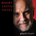 Oscar Castro-Neves: Playful Heart - CD