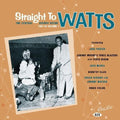 Various Artists: Straight to Watts: Central Avenue Scene / Various - CD