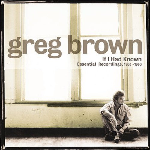 Greg Brown: If I Had Known  ( CD )
