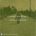 Various Artists: Classic Blues From Smithsonian Folkways, Vol. 2  ( CD )
