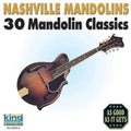 Nashville Mandolins: Nashville Mandolins: 30 Mandolin Classics  ( CD )