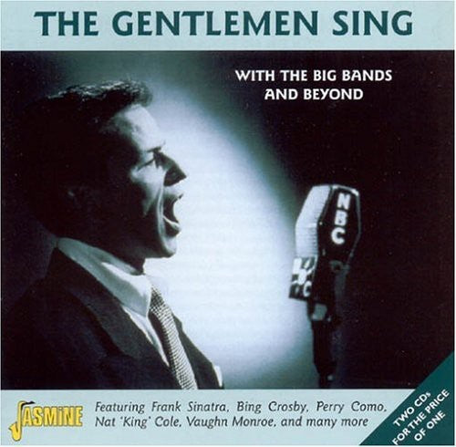 Various Artists: Gentlemen Sing-With the Big Bands & Beyond - CD