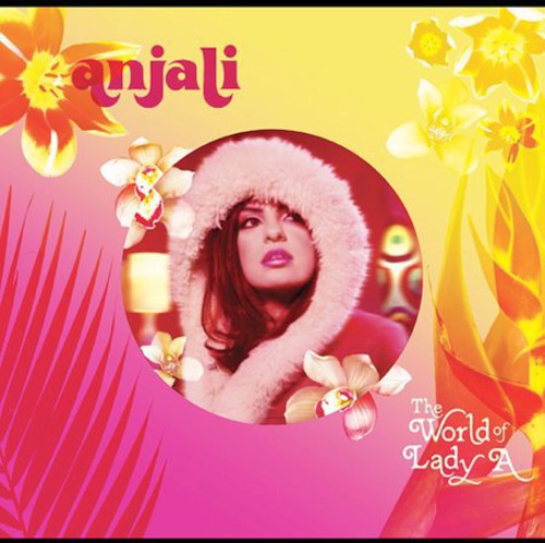 Anjali: World of Lady a  ( CD )