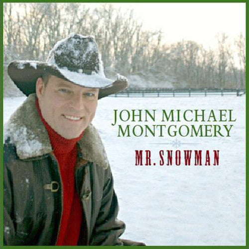 John Michael Montgomery: Mr. Snowman  ( CD )