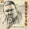 Haystak: Portrait of a White Boy  ( CD )