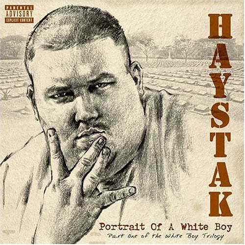 Haystak: Portrait of a White Boy  ( CD )