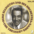Duke Ellington & His Orchestra: Treasury Shows, Vol. 8 - CD