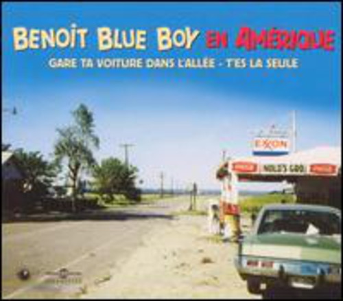 Blue Boy Benoit: BBB en Amerique  ( CD )