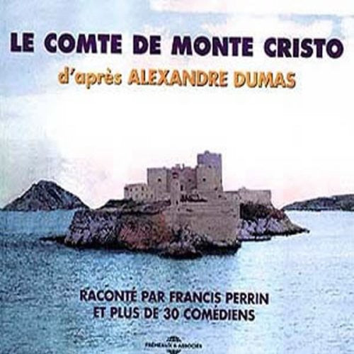 Francis Perrin: Le Comte de Monte Cristo  ( CD )