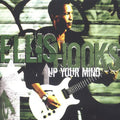 Ellis Hooks: Up Your Mind - CD