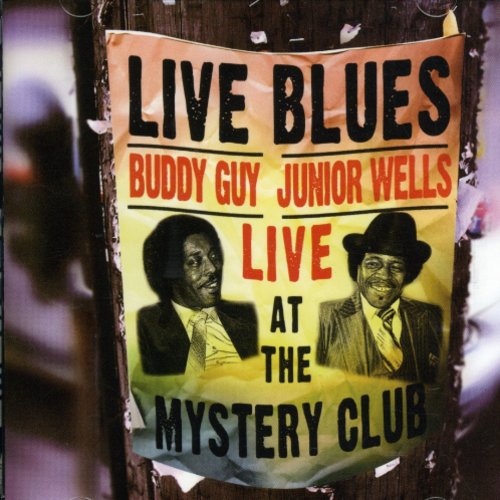 Buddy Guy: Live at the Mystery Club  ( CD )