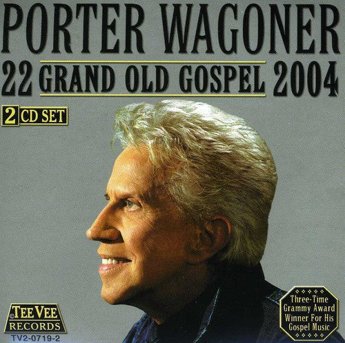 Porter Wagoner: 22 Grand Old Gospel 2004  ( CD )