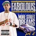 Fabolous: More Street Dreams 2: The Mixtape  ( CD )