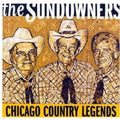 The Sundowners: Chicago Country Legends  ( CD )