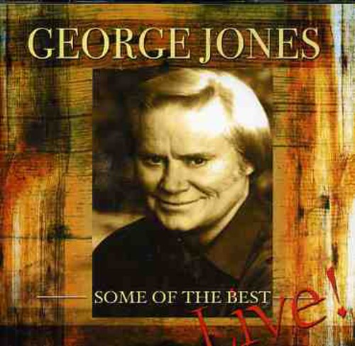 Jonesgeorge: Some of the Best Live  ( CD )