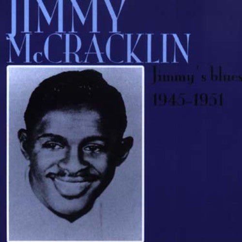 McCracklinjimmy: Jimmy's Blues: 1945-1951  ( CD )