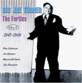 Big Joe Turner: The Forties, Vol. 2: 1947-49  ( CD )