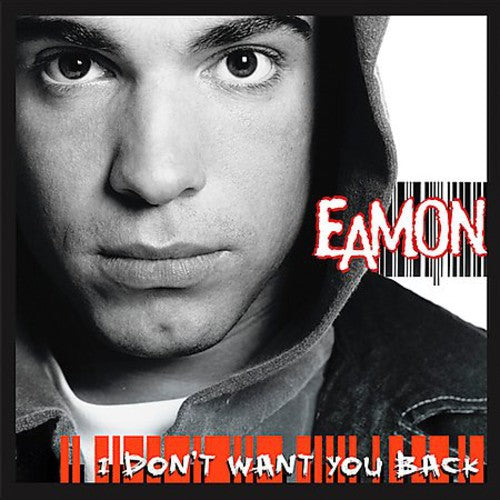 Eamon: I Don't Want You Back  ( CD )