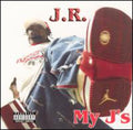 J.R.: My J's - 12-INCH SINGLE