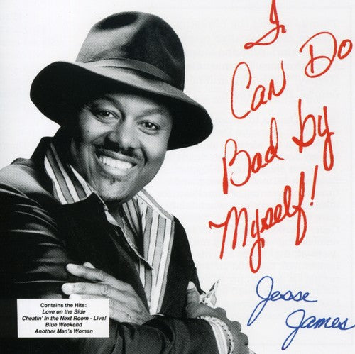 Jesse James: I Can Do Bad By Myself  ( CD )