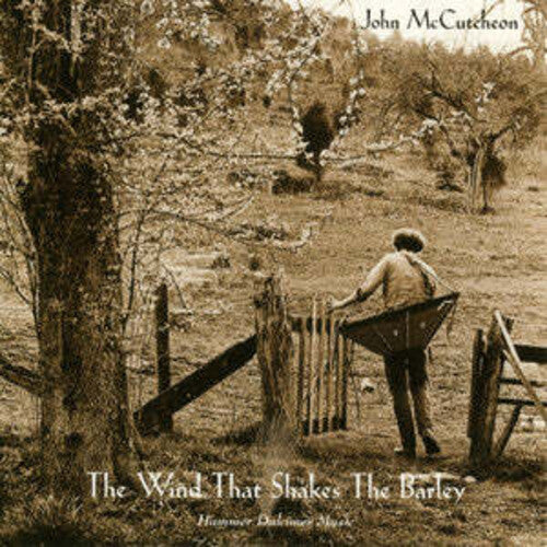 John McCutcheon: Wind That Shakes the Barley  ( CD )