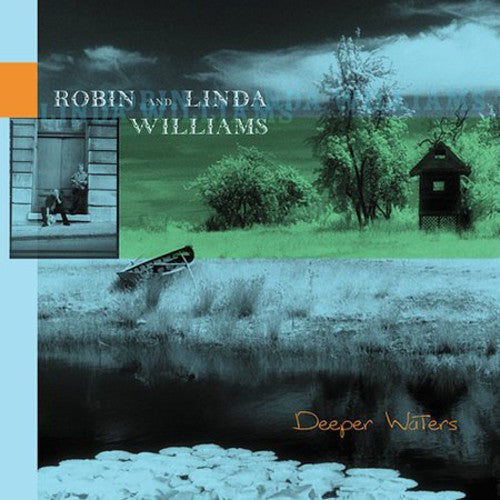 Robin & Linda Williams: Deeper Waters  ( CD )