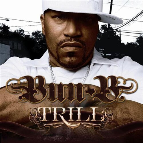 Bun-B: Trill  ( CD )